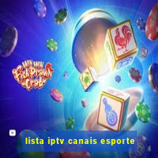 lista iptv canais esporte