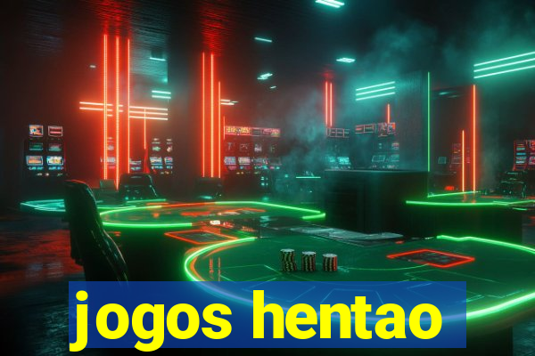 jogos hentao