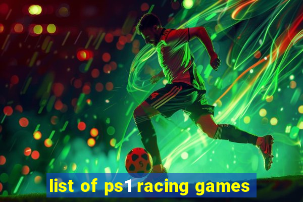 list of ps1 racing games