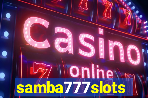 samba777slots