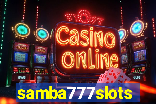 samba777slots