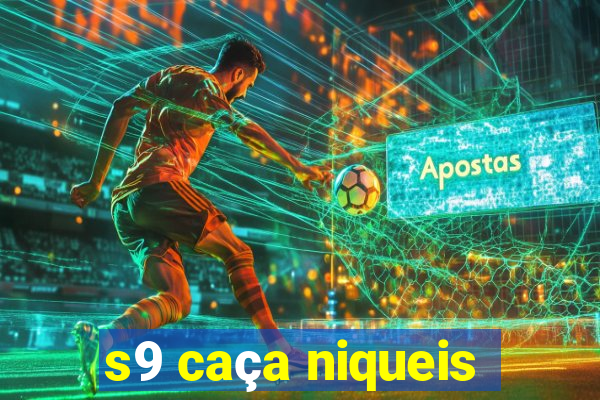 s9 caça niqueis