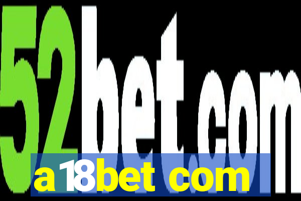 a18bet com