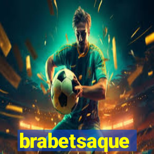 brabetsaque