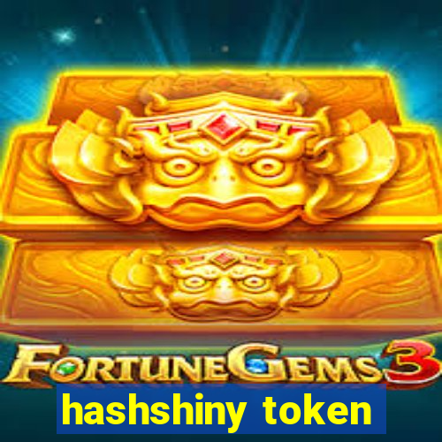 hashshiny token