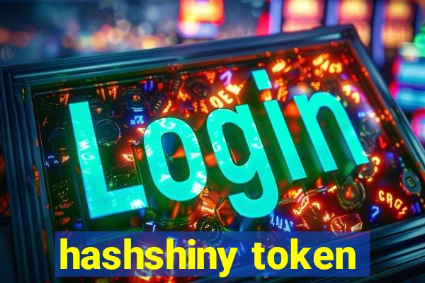 hashshiny token