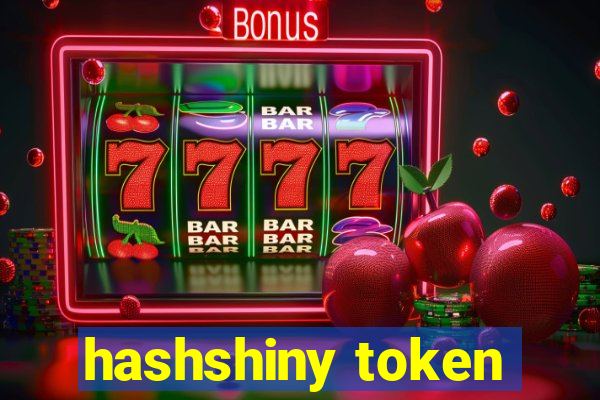 hashshiny token