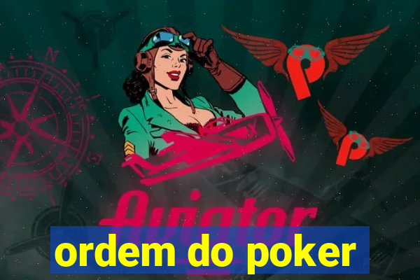 ordem do poker