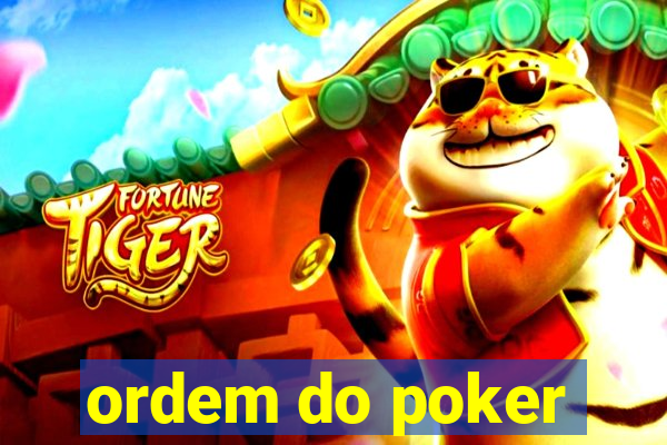 ordem do poker