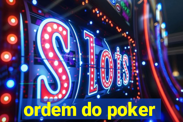 ordem do poker