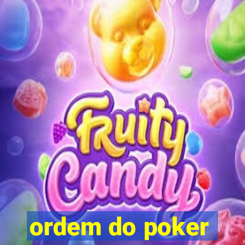 ordem do poker