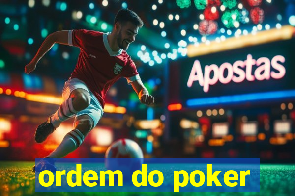 ordem do poker