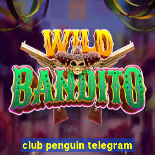 club penguin telegram