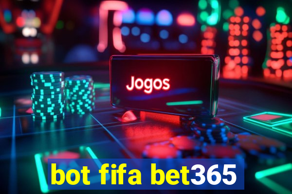 bot fifa bet365