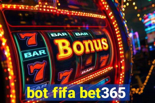 bot fifa bet365