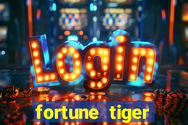 fortune tiger plataforma pagante