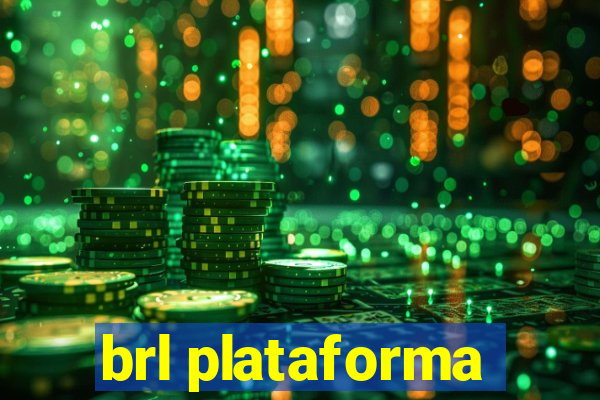 brl plataforma