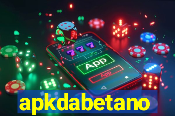 apkdabetano