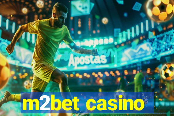 m2bet casino