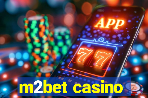 m2bet casino