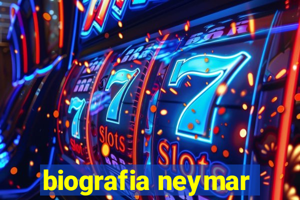 biografia neymar