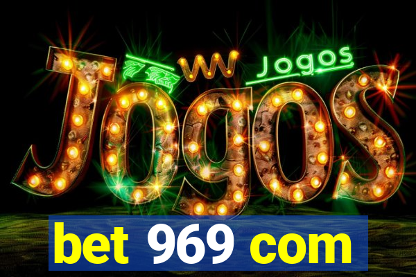 bet 969 com