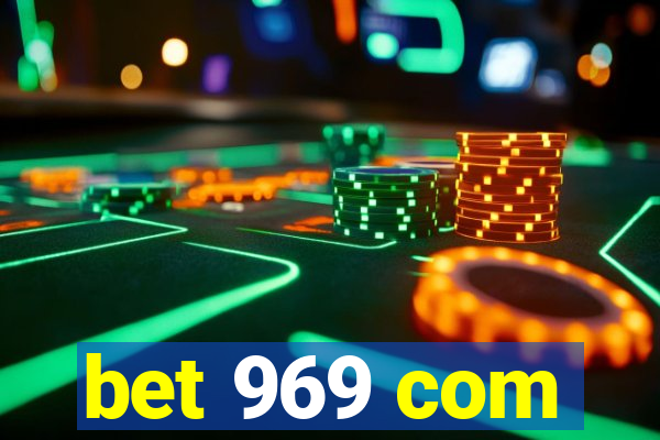 bet 969 com