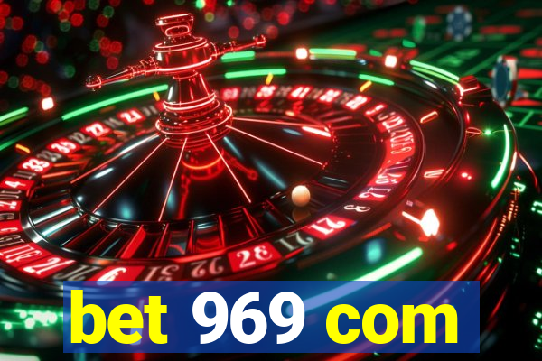 bet 969 com