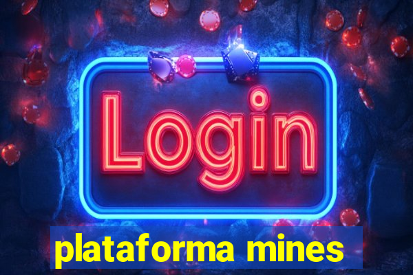 plataforma mines