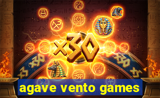 agave vento games