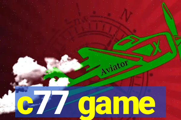 c77 game