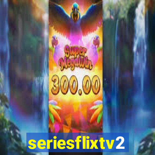 seriesflixtv2