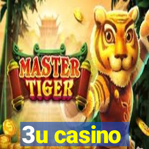 3u casino