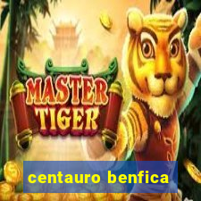 centauro benfica