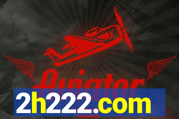 2h222.com