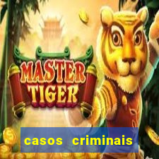 casos criminais para ler pdf