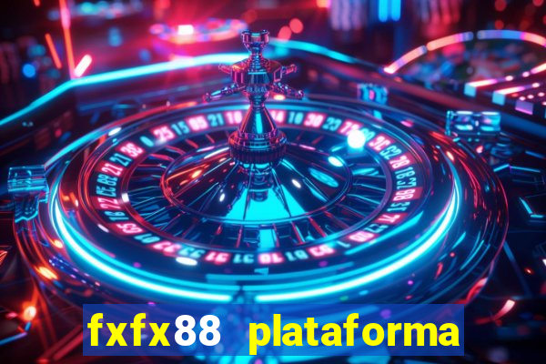 fxfx88 plataforma de jogos