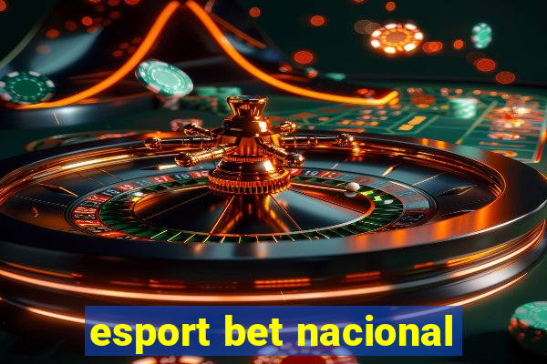 esport bet nacional