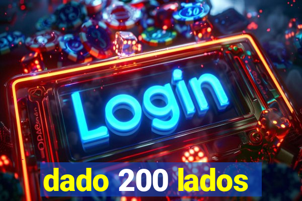 dado 200 lados