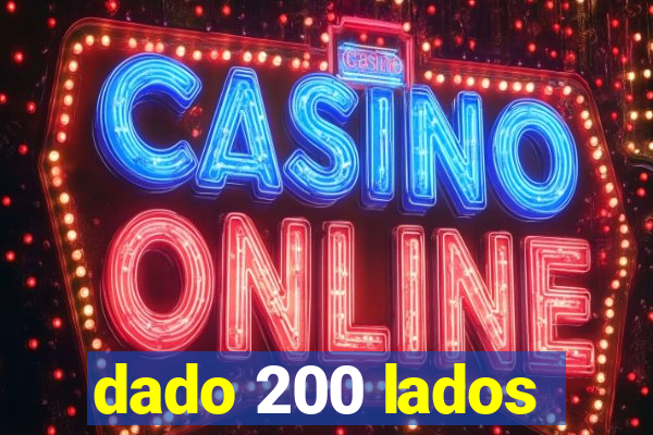 dado 200 lados