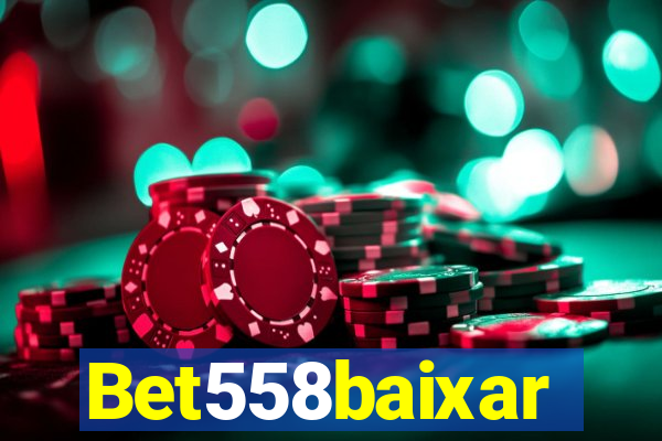 Bet558baixar