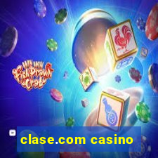 clase.com casino