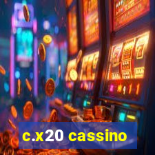 c.x20 cassino