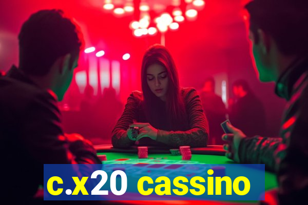 c.x20 cassino