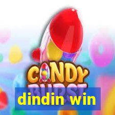 dindin win