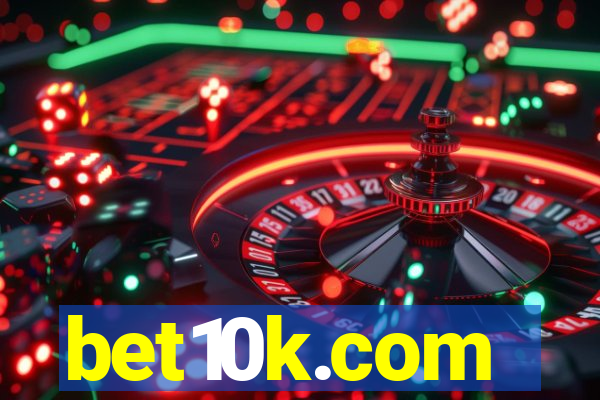 bet10k.com