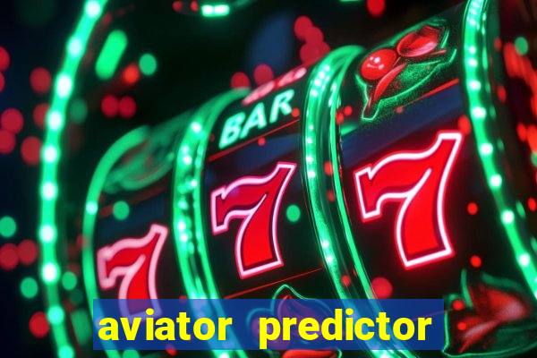 aviator predictor v4.0 activation code free