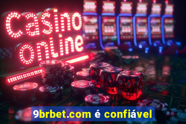 9brbet.com é confiável