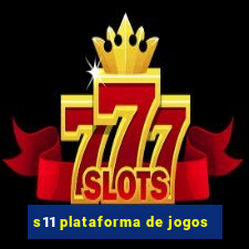 s11 plataforma de jogos