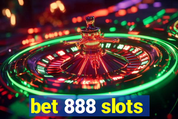 bet 888 slots